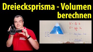 Dreiecksprisma  - Volumen berechnen | Lehrerschmidt