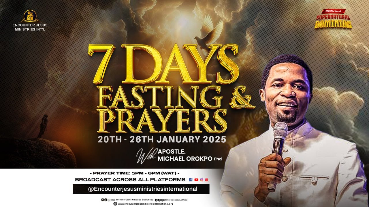 7 DAYS FASTING AND PRAYER | DAY 6 | APOSTLE MICHAEL OROKPO | 25.01.2025 ...