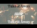 Take It Away / DYGL