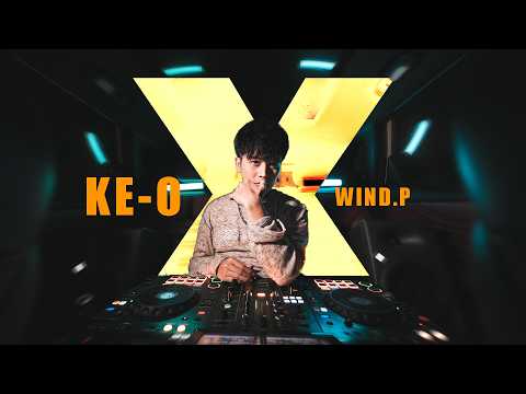 MIXSET | KE-O VOL.10 | WIND.P | NHẠC VIETMIX TRENDING HOT TIKTOK 2026