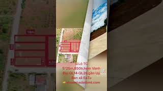 Lô Tc 525M,850Tr,Hẻm Vành Đai Ql14-Ql26,Gần Uỷ Ban Xã Eatukhoanhadatbmt,Buôn Ma Thuột