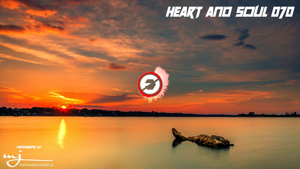 Liquid Drum And Bass Mix #070 - HEART AND SOUL 070