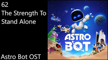62. The Strength To Stand Alone - Astro Bot OST (Official Video Game Soundtrack)