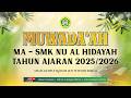 MUWADAAH MA SMK NU ALHIDAYAH TAHUN AJARAN 2025/2026