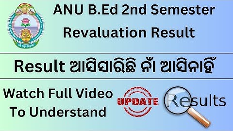 ANU B.Ed 2nd Semester Revaluation Result in a critical situation #acharyanagarjunauniversity
