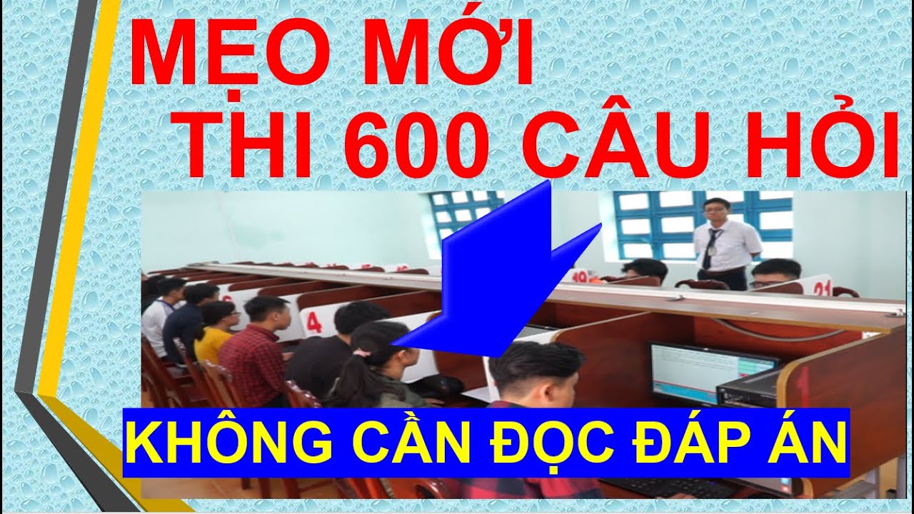 MẸO MỚI 600 CÂU HỎI THI BẰNG B2 C  NĂM 2021 - Thầy  Chiến