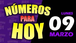 🚨NÚMEROS para HOY🚨 Lunes 09 de marzo ¡GRATIS! #numerosparahoy #suerte #numeroparahoy