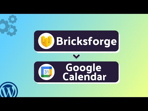 Integrating Bricksforge with Google Calendar | Step-by-Step Tutorial | Bit Integrations