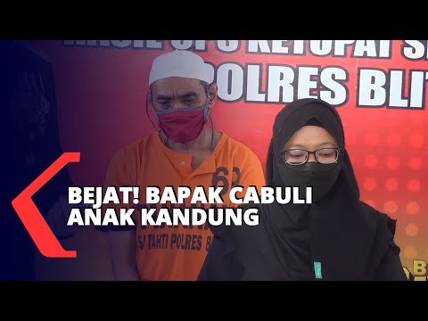 Bejat! Bapak Cabuli Anak Kandung Selama 3 Tahun, Ibu Geram Lapor Polisi