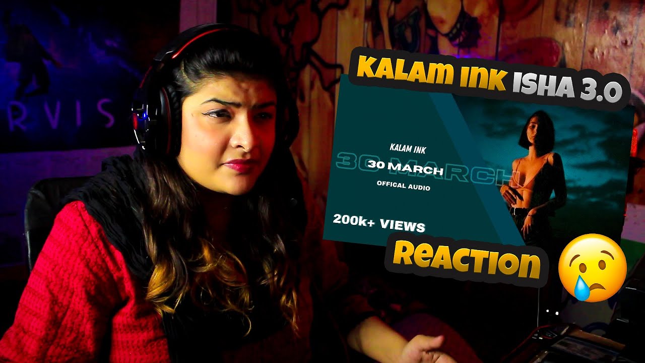 KALAM INK - ISHA 3.O | SONG REACTION | KOLD WORLD | DARK LOFI | ITS ...