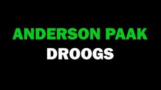 Video thumbnail of "Anderson Paak - Droogs (Feat. NxWorries) (Lyrics on screen)"