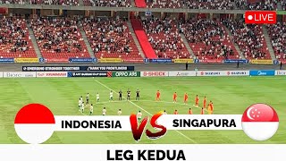 🔴LIVE INDONESIA VS SINGAPURA LEG 2 PIALA AFF SUZUKI 2021