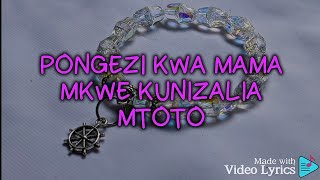 PONGEZI KWA MAMA MKWE dee napendwa (lyrics video) #deetz