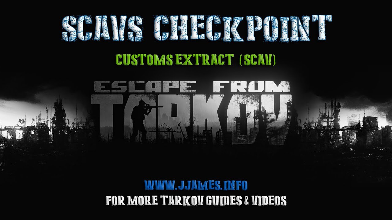 Scavs Checkpoint 11 Customs Extract Scav Escape From Tarkov 19 Youtube