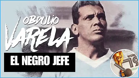 NEGRO JEFE | OBDULIO VARELA
