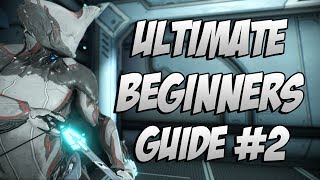 Warframe: The ULTIMATE Beginner's Guide Episode #2 | Your Ship and The Junctions