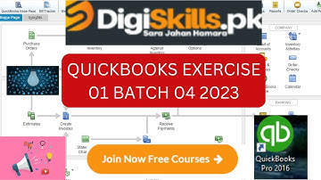 Digiskills Quickbooks exercise 01 batch 04 | DigiSkills| hand on exercise 01 batch 4 |Muhammad Abbas