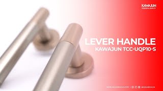 Lever Handle Kawajun TCC-UQP10-S | Kenari Djaja