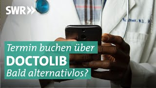 Arzttermine über Doctolib – Nützliches Tool oder Datenkrake? | Marktcheck SWR screenshot 1