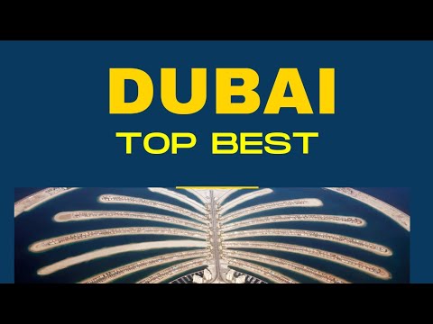 DUBAI Top Best Places To Visit 2024.