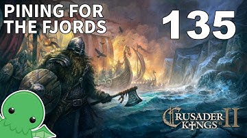 Pining for the Fjords - Part 135 - Crusader Kings 2: Monks & Mystics
