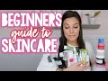 BEGINNER'S GUIDE TO SKINCARE - What to use and when to use it | Sarah Brithinee