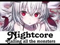 NightCore Calling All The Monsters 