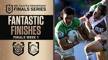 2025 NRL Fantastic Finishes | Raiders v Broncos | Finals Week 1