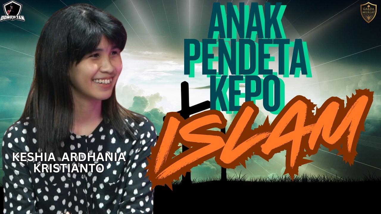 ANAK PENDETA KEPO ISLAM - Keshia Ardhania Kristianto