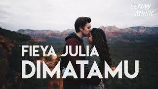 Sufian Suhaimi - Dimatamu cover Fieya Julia (Lyrics)