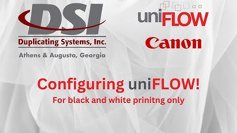 How to set up uniFLOW for black and white printing.