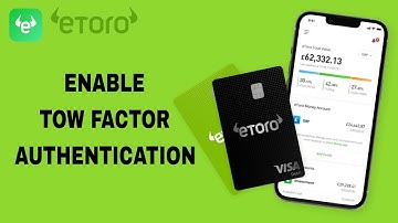 How To Enable Tow Factor Authentication On eToro App