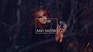 Eivør - Mín Móðir (Lyrics / Feroés / Letra / Faroese) chords