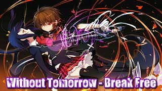 Without Tomorrow - Break Free [Sub español + Lyrics]