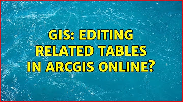 GIS: Editing Related Tables in ArcGIS Online?
