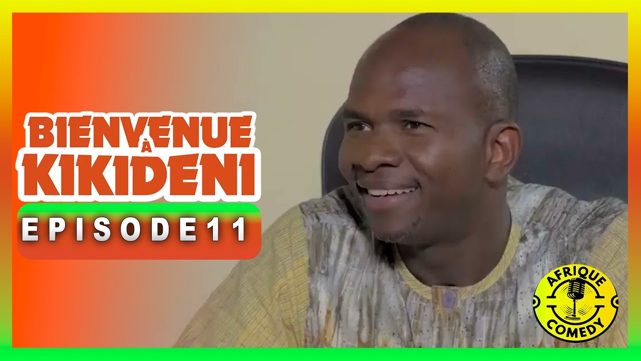 Bienvenue à KIKIDENI - Saison 01 - Épisode 11 (Exclusivité)