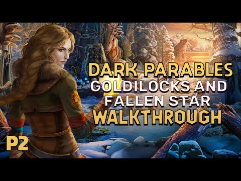 Dark Parables 10 Goldilocks And The Fallen Star Walkthrough P2 l @GAMZILLA