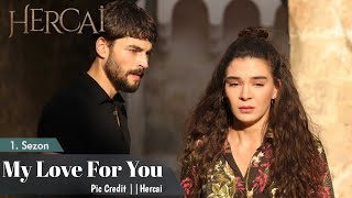 My Love For You😎||Reyyan ve Miran❤️||Eng Sub ||Hercai