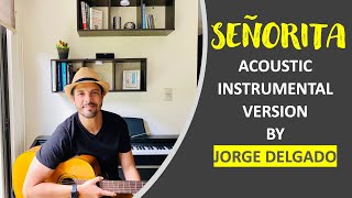 Señorita - SAX-PIANO-GUITAR ACOUSTIC VERSION by Jorge Delgado