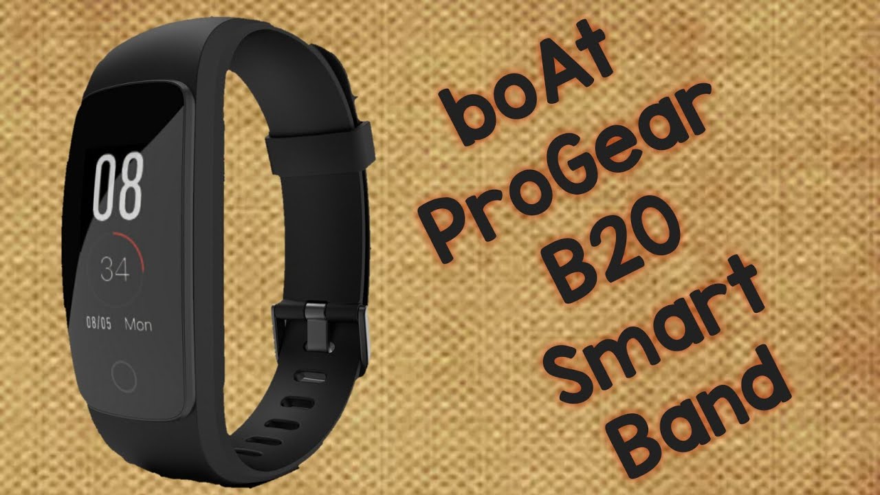 boAt ProGear B20 Smart Band Overview | Technary