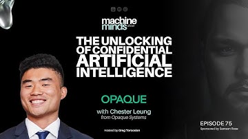 Ep. 75 | Unlocking Confidential Computing AI and Data Privacy with Chester Leung