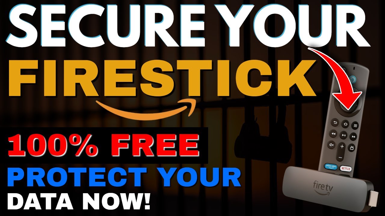 SECURE Your FIRESTICK For FREE! 2024 UPDATE!