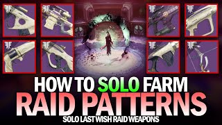 How to Solo Farm Last Wish Raid Weapon Patterns / Red Borders [Destiny 2 Season of the Deep]