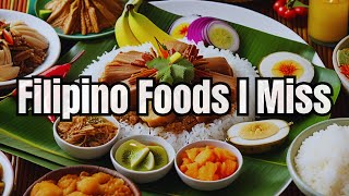 Filipino Food I Can't Wait to Eat Again