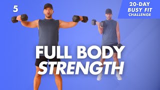 20-Min Full Body Strength Workout with Dumbbells | Day 5 Busy Fit Challenge
