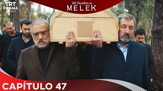 Benim Adım Melek (Mi nombre es Melek) - Capítulo 47