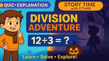 Learn Division Easily! 🧮 Fun Math Quiz + Halloween Story with Ethan