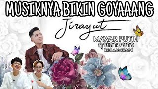 MAWAR PUTIH VERSI THAILAND JIRAYUT COVER (reaction) || FITO DAN PANCA