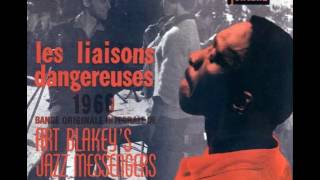 Video thumbnail of "Art Blakey & Lee Morgan - 1959 - Les Liaisons Dangereuses - 01 No Problem (1st Version)"