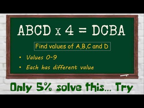 Video ABCD x 4 = DCBA. Can you find the values ?? Challenge... - youtube